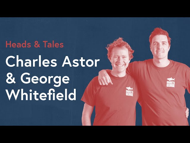 Episode 22: Charles Astor & George Whitefield