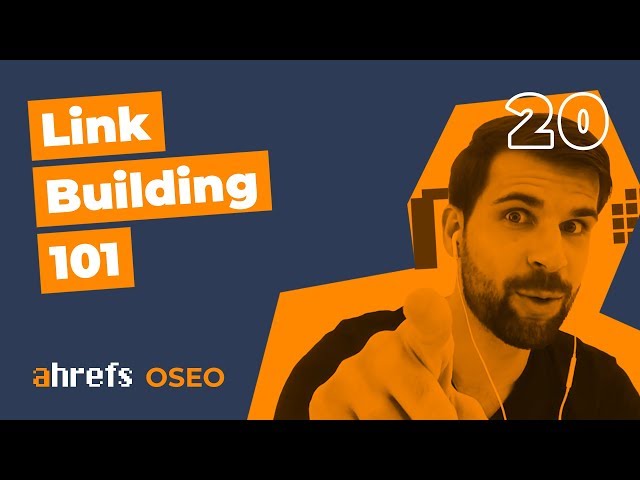 SEO Link Building 101 [OSEO-20]