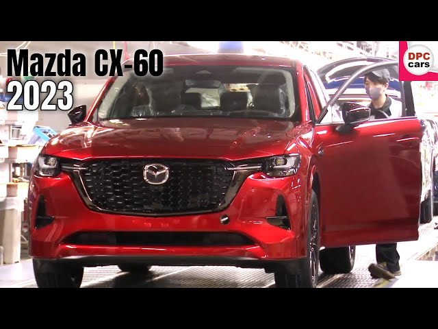 2023 Mazda CX-60 Production Factory in Japan