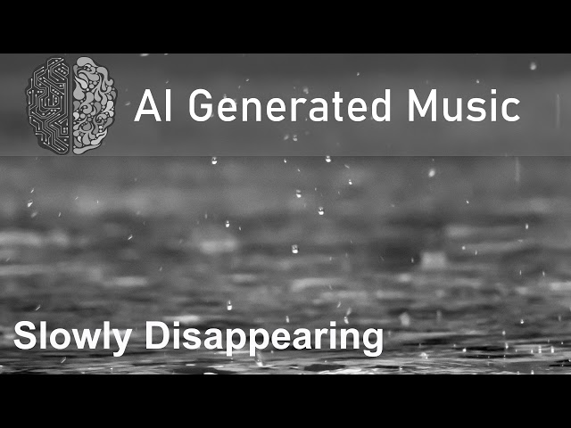 Slowly Disappearing (lofi) - Ai Generated Music (Free)
