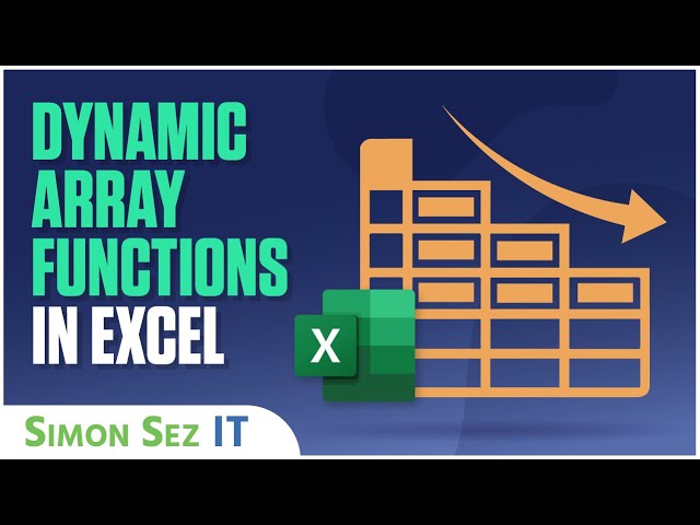 Mastering Dynamic Array Functions in Excel Tutorial : Detailed How To Training Session