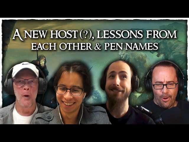 A new host (?), lessons from each other, & pen names | Wizards, Warriors, & Words