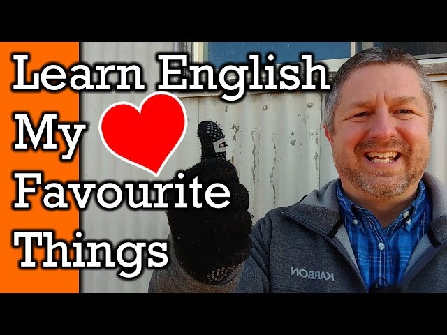 Learn English Words & Phrases To Talk About Your Favourite Things!