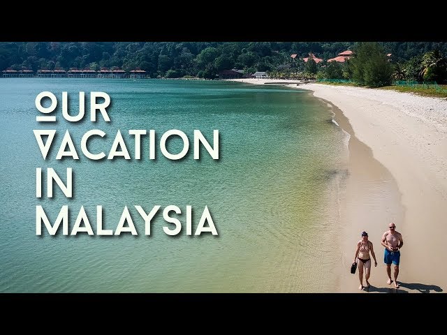 Malaysia Vacation - here's what we did while I was away!