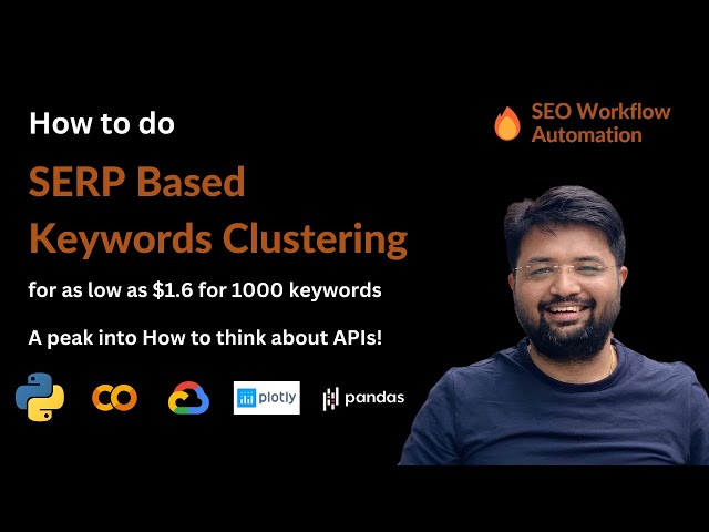 How to do 🚀SERP-based Keywords Clustering using 🐍Python?