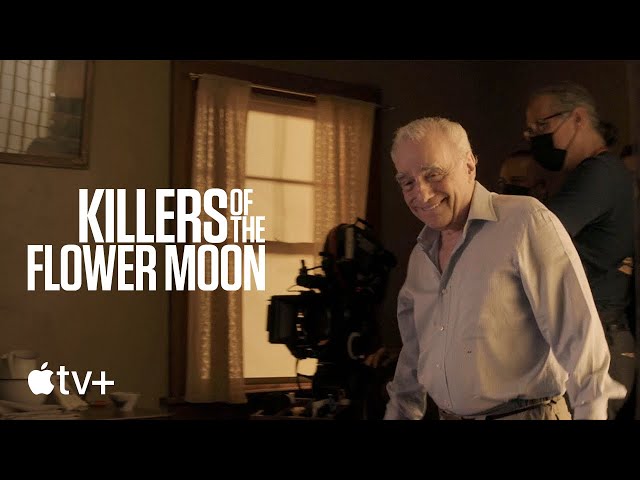 Killers of the Flower Moon — Directed by Martin Scorsese: Part Three | Apple TV+