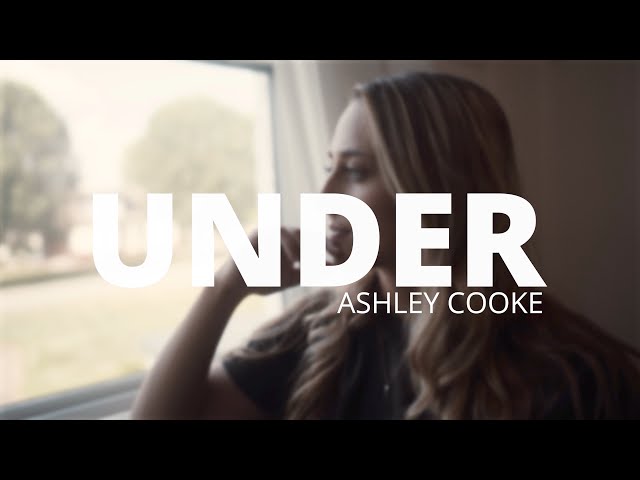 Ashley Cooke - Under (Official Lyric Video)