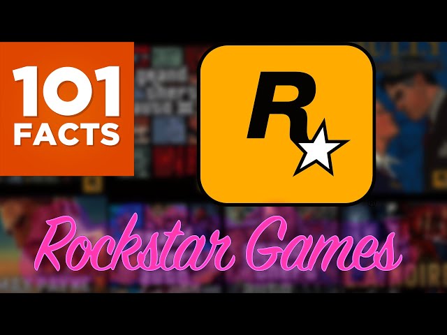 101 Facts About Rockstar Games