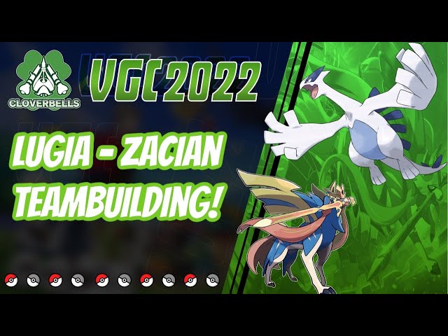 Series 12 Lugia - Zacian Teambuilding! | VGC 2022 | Pokemon Sword & Shield | EV's, Items, Movesets