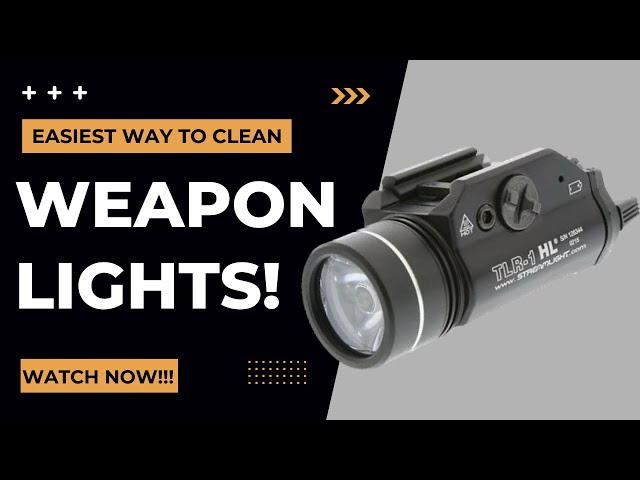 How to clean weapon light