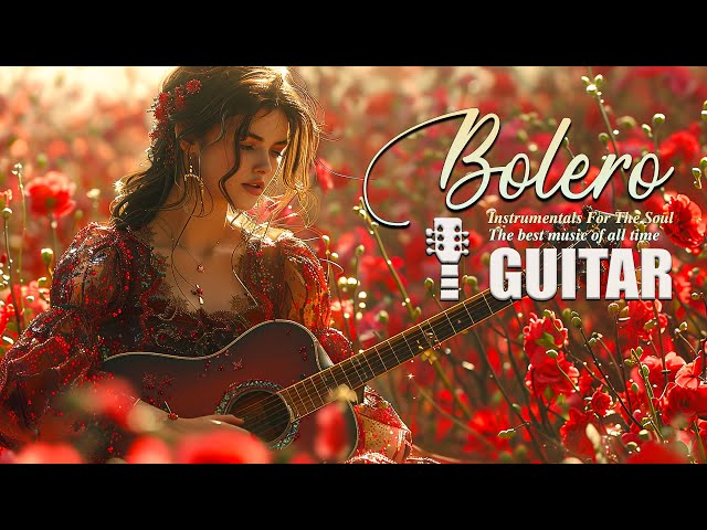 Relaxing Guitar Romance 70S 80S 90S 🎵 Guitar Melodies For The Most Romantic Moments