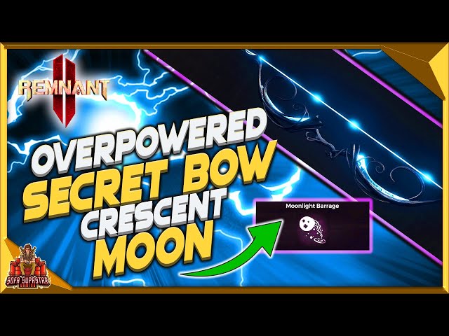 Remnant 2 Most Powerful Bow - How To Get Crescent Moon - Best Secret Bow In The Game