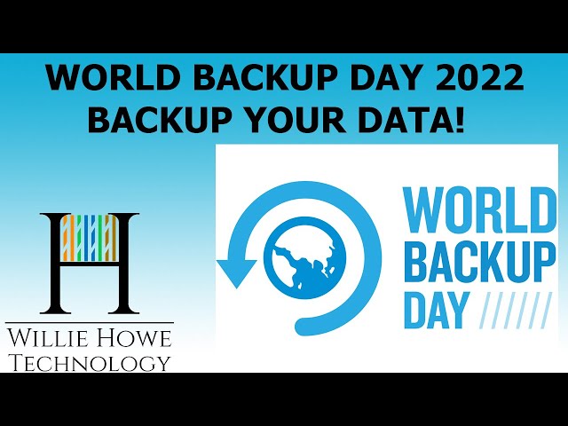 World Backup Day 2022 - Backup your data!