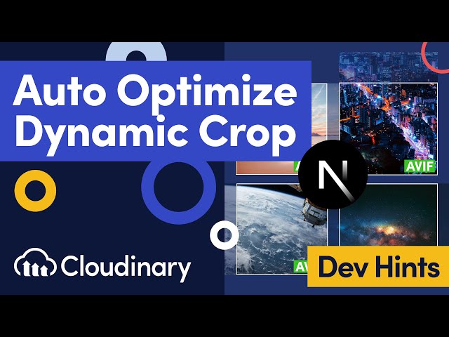 Automatic Image Optimization & Dynamic Cropping in Next.js with Next Cloudinary - Dev Hints