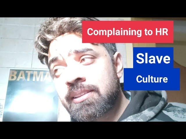 When I Reported my Manager to HR for Slave Culture | HR Complaints