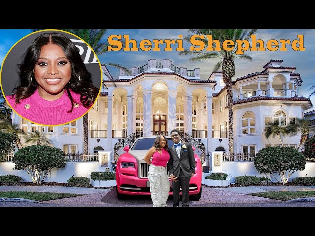 Inside Sherri Shepherd's House, HUSBAND, Sons, Cars, Net Worth 2024, and More