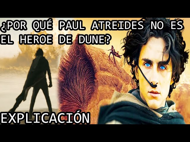 ¿Por Qué Paul Atreides No Es el Heroe de Dune? | El Significado de las Siniestras Visiones de Dune