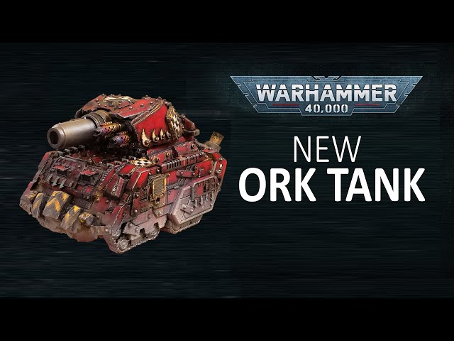 Ork Tank – Warhammer 40,000