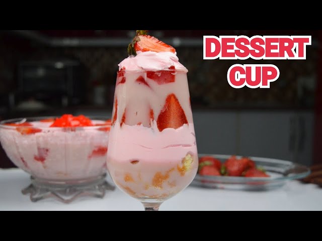 STRAWBERRY DESSERT CUP (Ramadan Special) by YES I CAN COOK