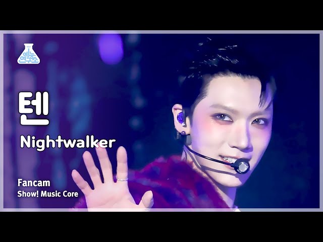 [예능연구소] TEN – Nightwalker FanCam  | Show! MusicCore | MBC240224onair