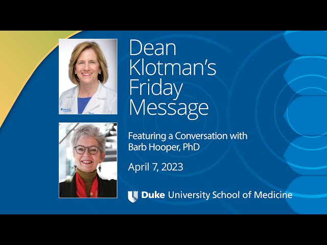 Dean Klotman's Friday Message - a Conversation with Barbara Hooper, PhD, Re: Occupational Therapy