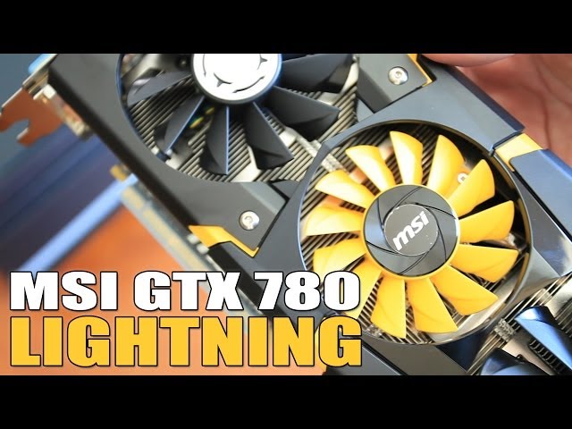 MSI GTX 780 Lightning Video Card Overview & Gameplay Benchmarks