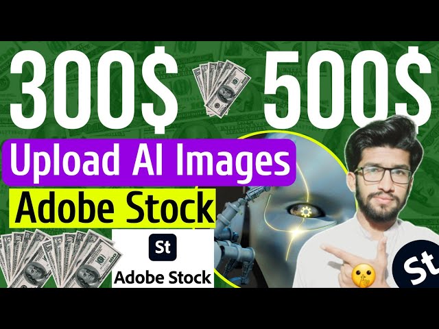 Upload AI Free Images On Adobe Stock & Earn 300$ - 500$ Monthly in 2024 | Make money online 2024