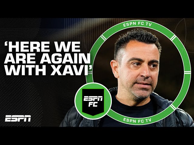'HERE WE ARE AGAIN' 👀 Speculation on Xavi's future with Barcelona continues | ESPN FC