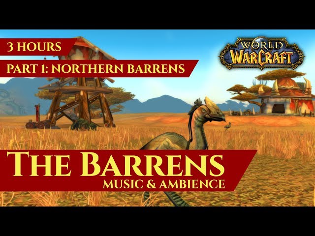 Vanilla Barrens - Music & Ambience (Part 1: Northern Barrens, 3 hours, World of Warcraft Classic)