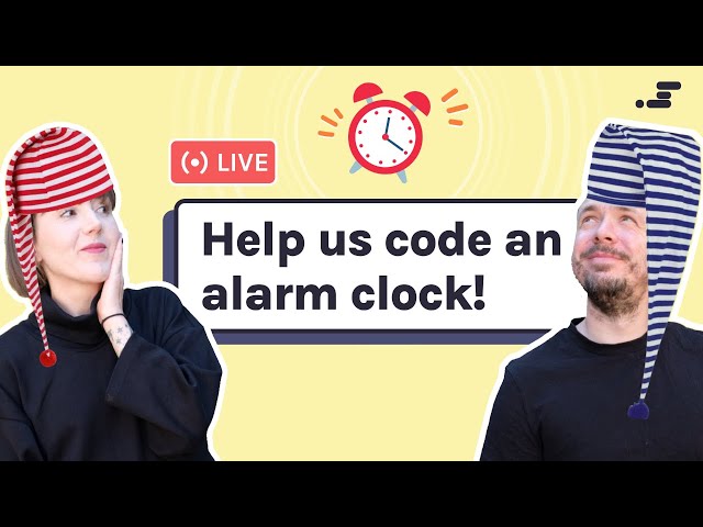 Help us code an alarm clock | JavaScript, CSS, HTML