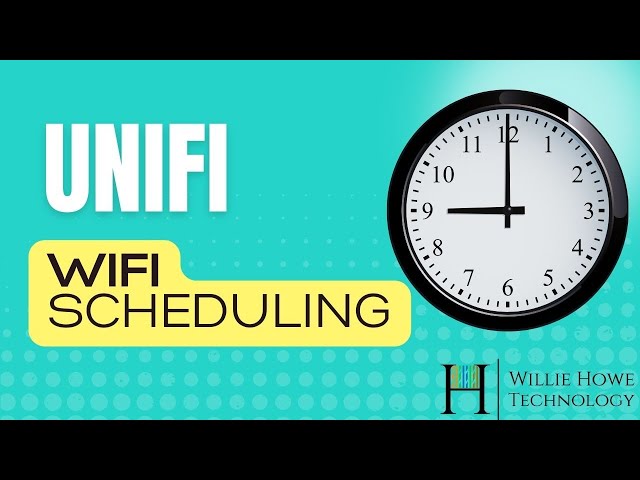UniFi WiFi Scheduling