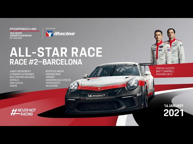 Porsche TAG Heuer Esports SuperCup All-Star Series - R2 BARCELONA