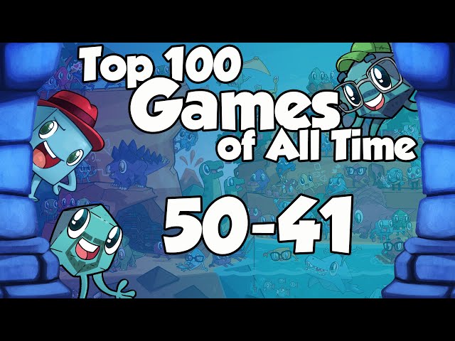 Top 100 Games of All Time - 50-41