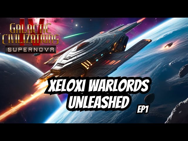 Galactic Civilizations 4: Rise of the Xeloxi - Warlords DLC | Episode 1