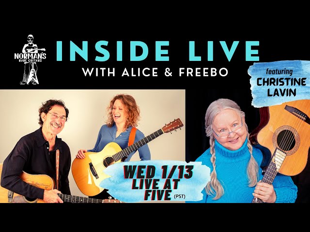 INSIDE LIVE with Alice & Freebo feat. Christine Lavin