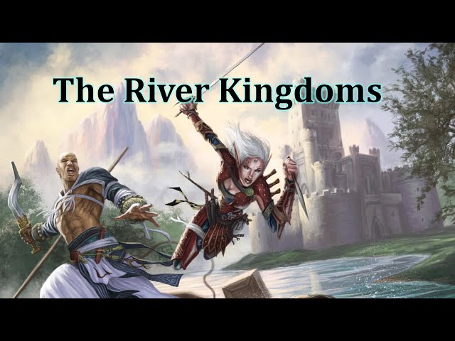 Pathfinder Regional Deep Dive: The River Kingdoms