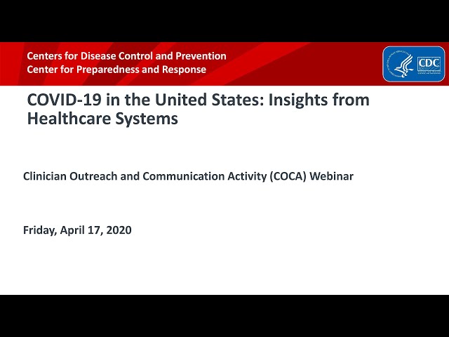 COVID-19 in the United States: Insights from Healthcare Systems