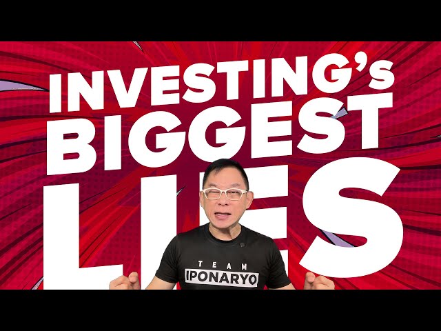8 BIGGEST LIES AND MISCONCEPTIONS ABOUT INVESTMENT by CHINKEE TAN