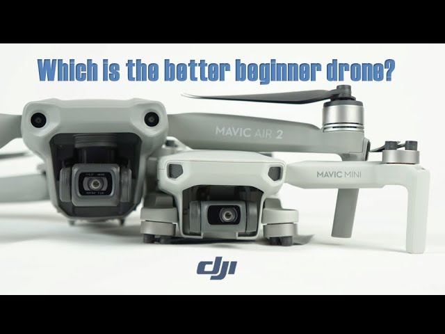 DJI Mavic Air 2 vs Mavic Mini - What is the best beginner drone?