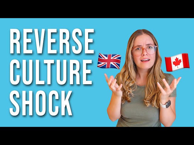 Canadian living in England returns home | Reverse culture shock