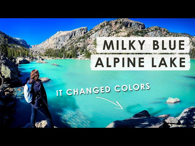 THIS ALPINE LAKE CHANGED COLORS in Rocky Mountain National Park | Milky Blue Lake Haiyaha