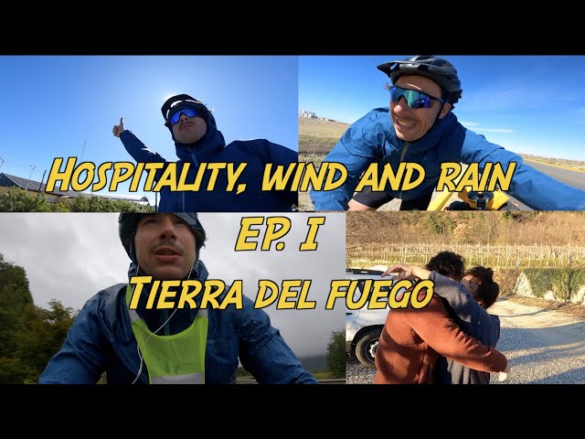 EP1| Hospitality, Wind and Rain in Tierra del Fuego | Solo Bikepacking Patagonia2Alaska