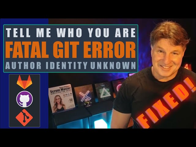 Git's Fatal Please Tell Me Who You Are Error | Author Identity Unknown | Unable to Auto Detect Email