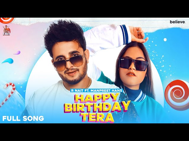 Happy Birthday Tera - R Nait - Manpreet Hans | Official Lyrical Video | Mxrci | Punjabi Song 2023