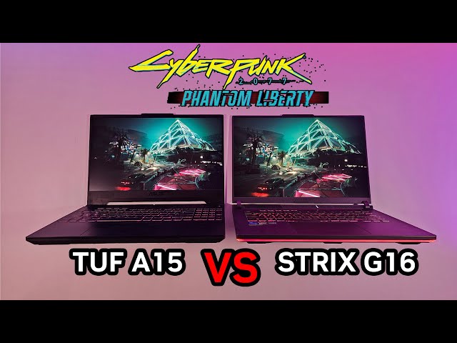 TUF A15 vs STRIX G16 | Cyberpunk 2077 FPS BATTLE