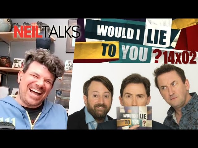 A Canadian discovers WILTY - Reaction to Would I Lie to You? 14x02 - Who is Neil to You?