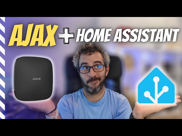 Integración ALARMA AJAX y Home Assistant | Alarma inteligente domótica
