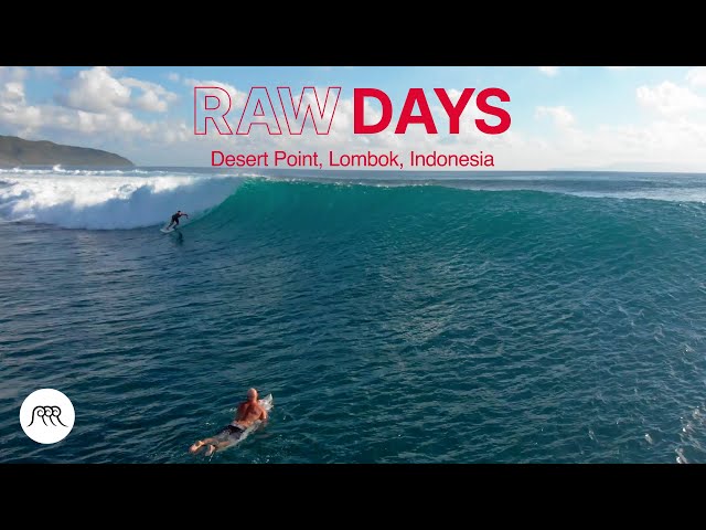 RAW DAYS | Desert Point, Lombok, Indonesia | One of the world's best left-hander barrel waves