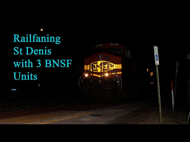 Railfanning St Denis (BNSF Unit)