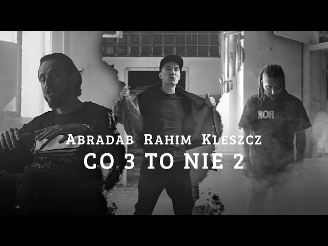Abradab Rahim Kleszcz - Co 3 to nie 2 | prod. ViktorV | ARKanoid